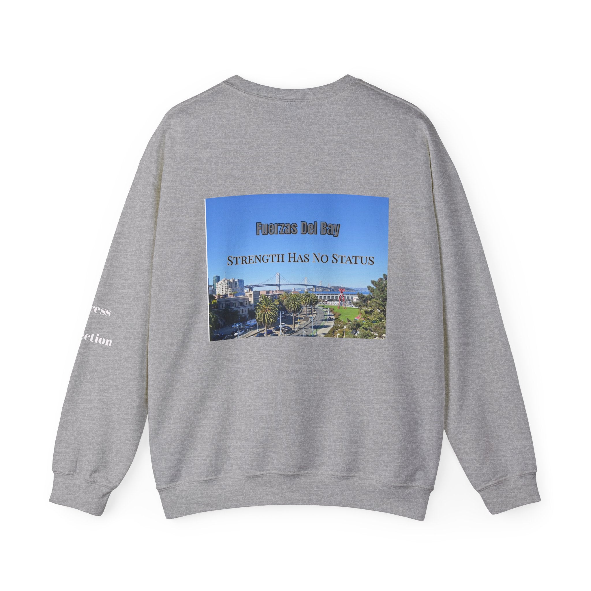 Crewneck Sweatshirt — 'Strength Has No Status' Scenic Back Print