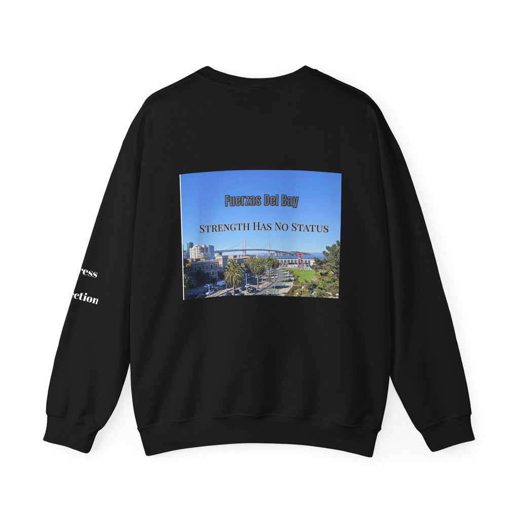Crewneck Sweatshirt — 'Strength Has No Status' Scenic Back Print